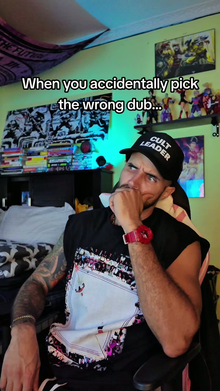 When you accidentally pick the wrong dub